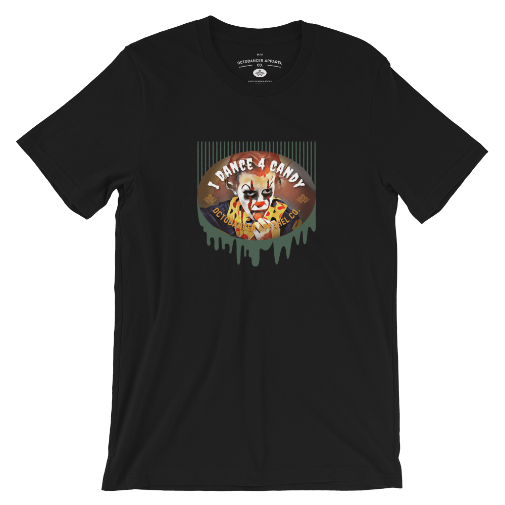 Unisex I Dance For Candy T-Shirt (Black)