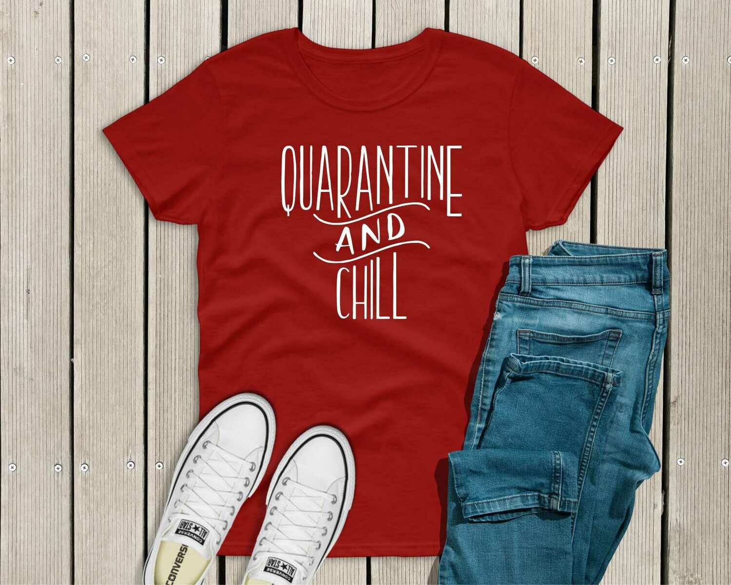 Quarantine & Chill Unisex T-Shirt