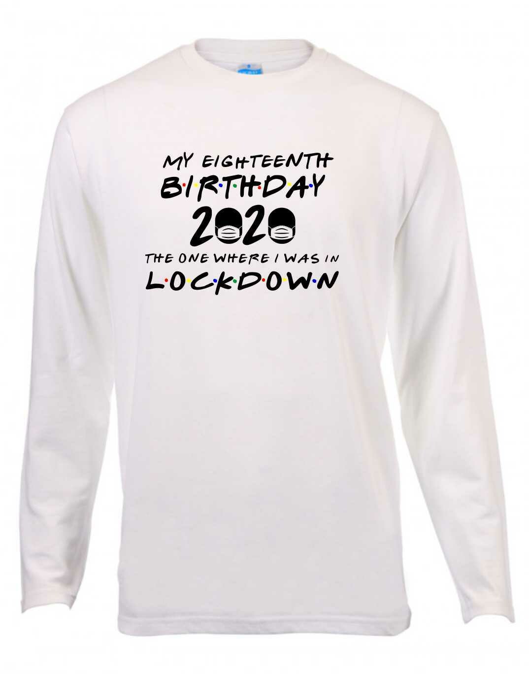 Your Birthday T-Shirt Long Sleeve (S-2XL)