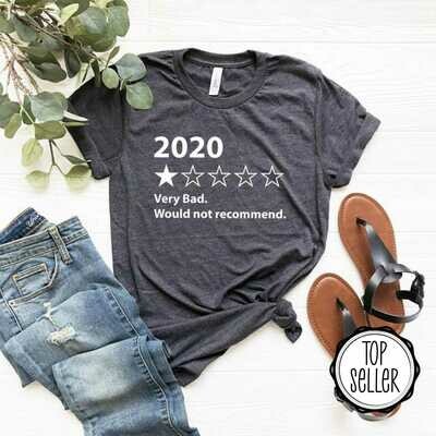 2020 Would not Recommend Unisex T-Shirt