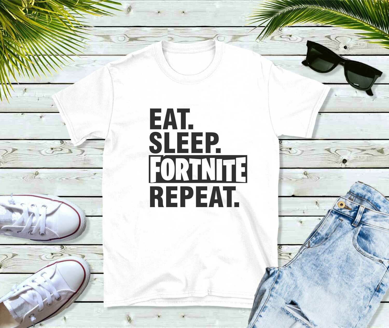 Eat. Sleep. Fortnite. Repeat. T-Shirt