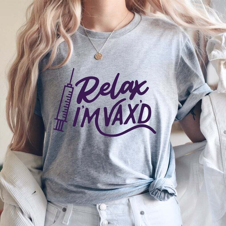 Relax I'm Vax'd Unisex T-Shirt MEDIUM (ONLY 1 AVAILABLE)