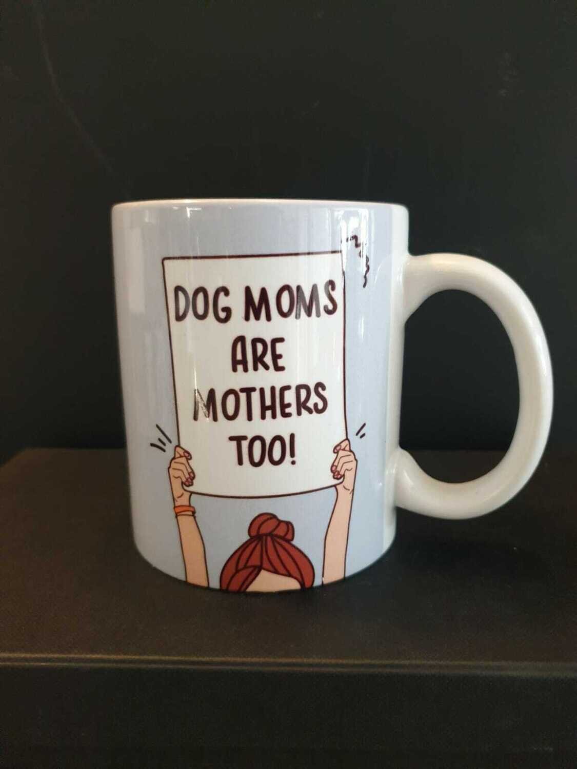 Dog Moms Mug
