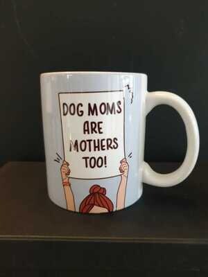 Dog Moms Mug