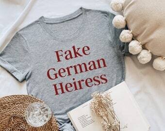 Fake German Heiress T-Shirt