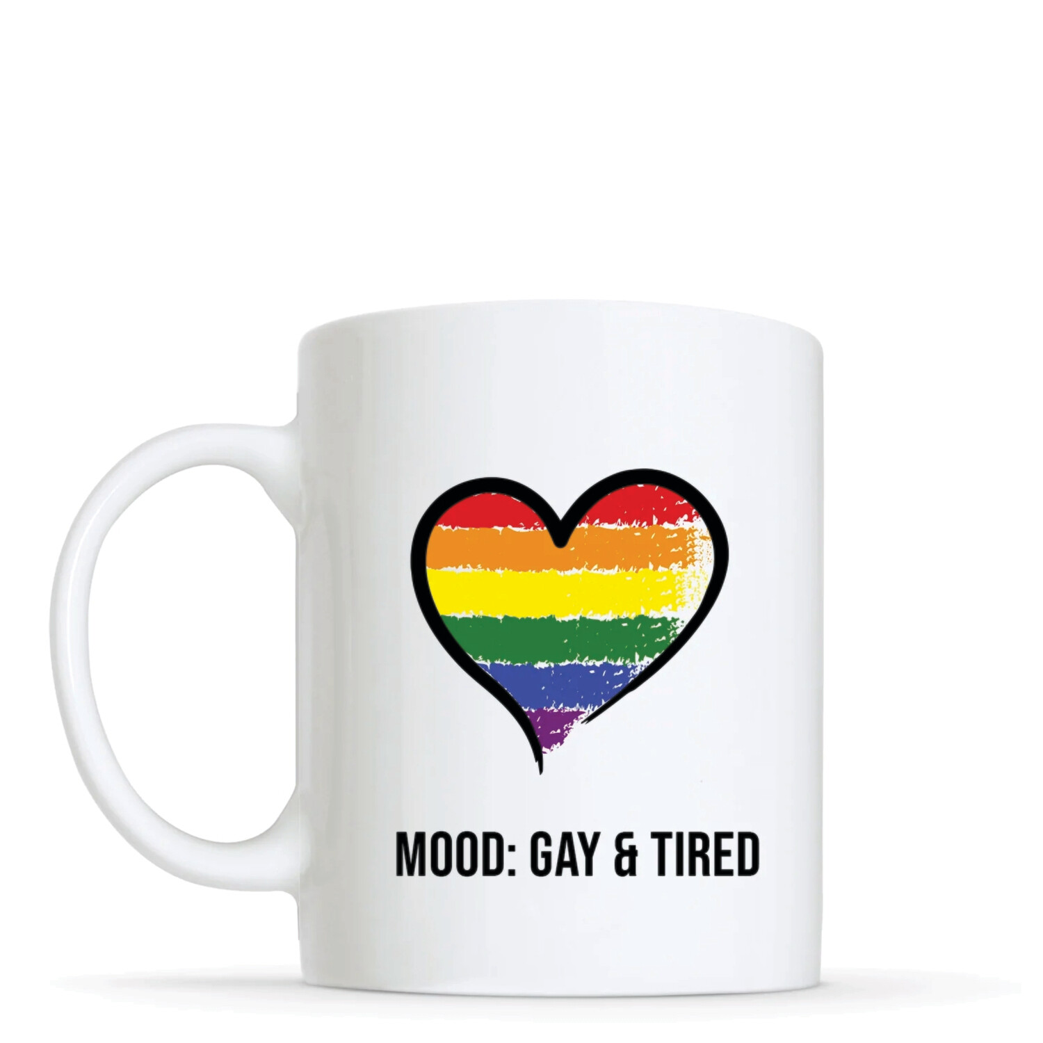 Mood: Gay & Tired - LGBTQ+ (Rainbow) Flag Heart Shape Mug