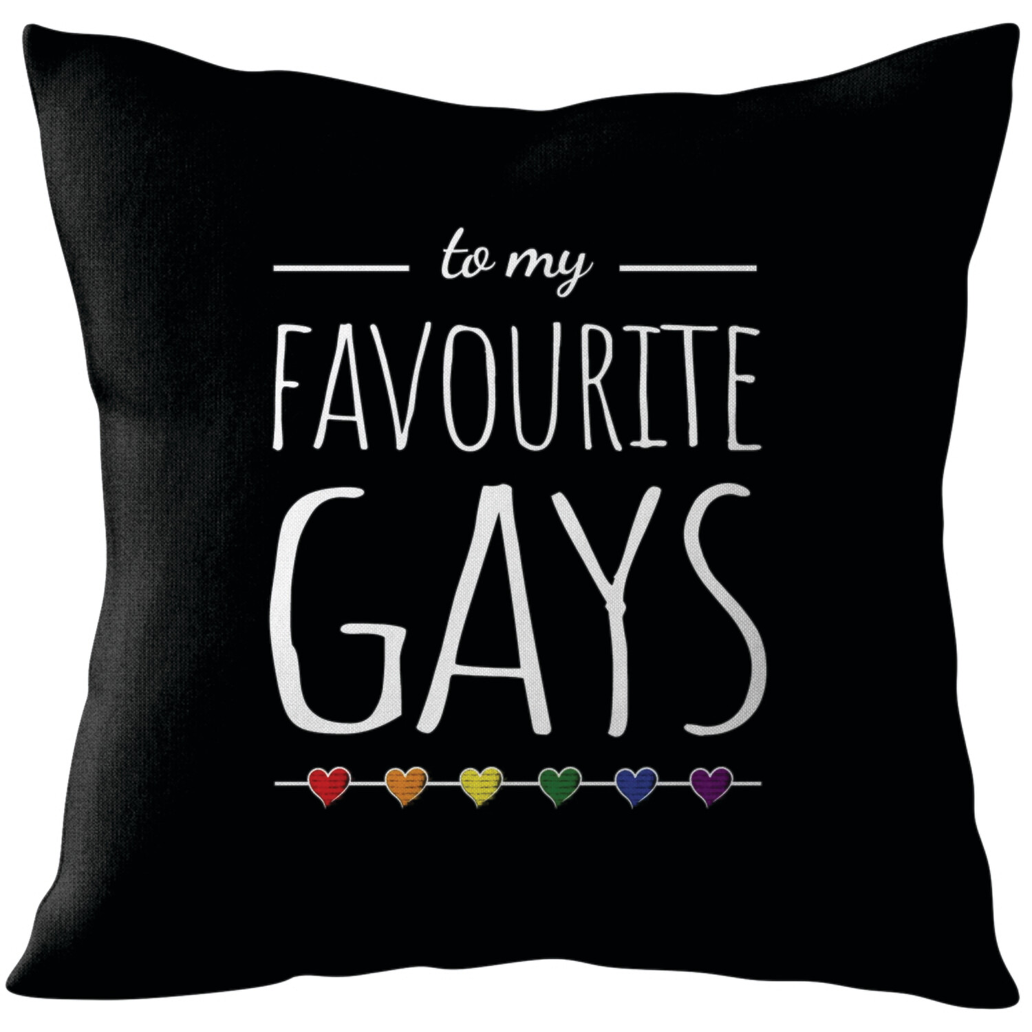 To my Favourite Gays - Gay Couple Cushion