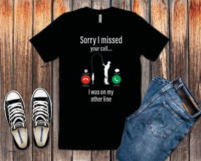 Sorry I missed your call T-Shirt