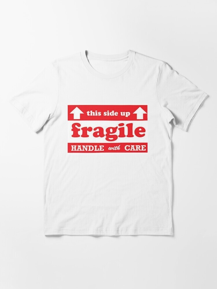 Fragile Unisex T-Shirt