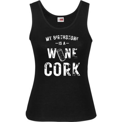 My Birthstone is a Wine Cork Tank Top