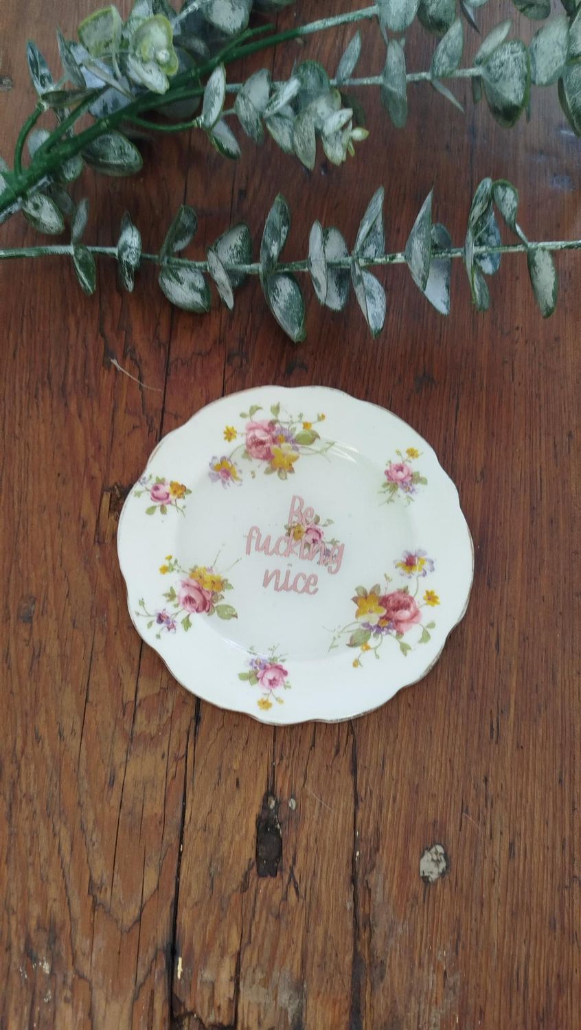 Be F#cking Nice Trinket Tray