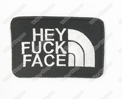 WG077 Hey Fuck Face US Army Chapter Morale Patch With Velcro - Black