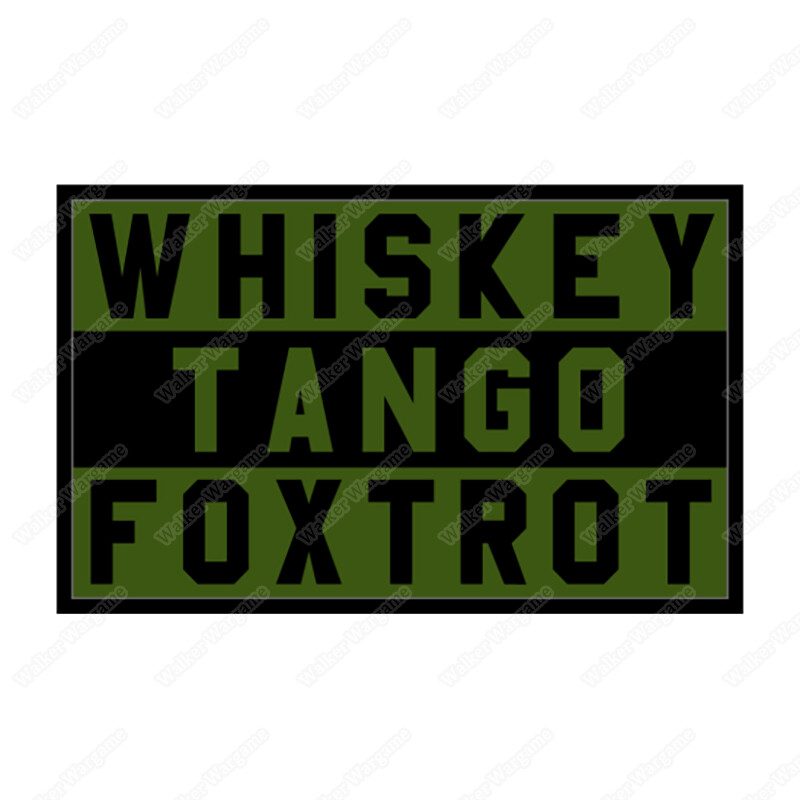 WWG156 Whiskey Tango Foxtrot Moral Velcro Patch - Full Color