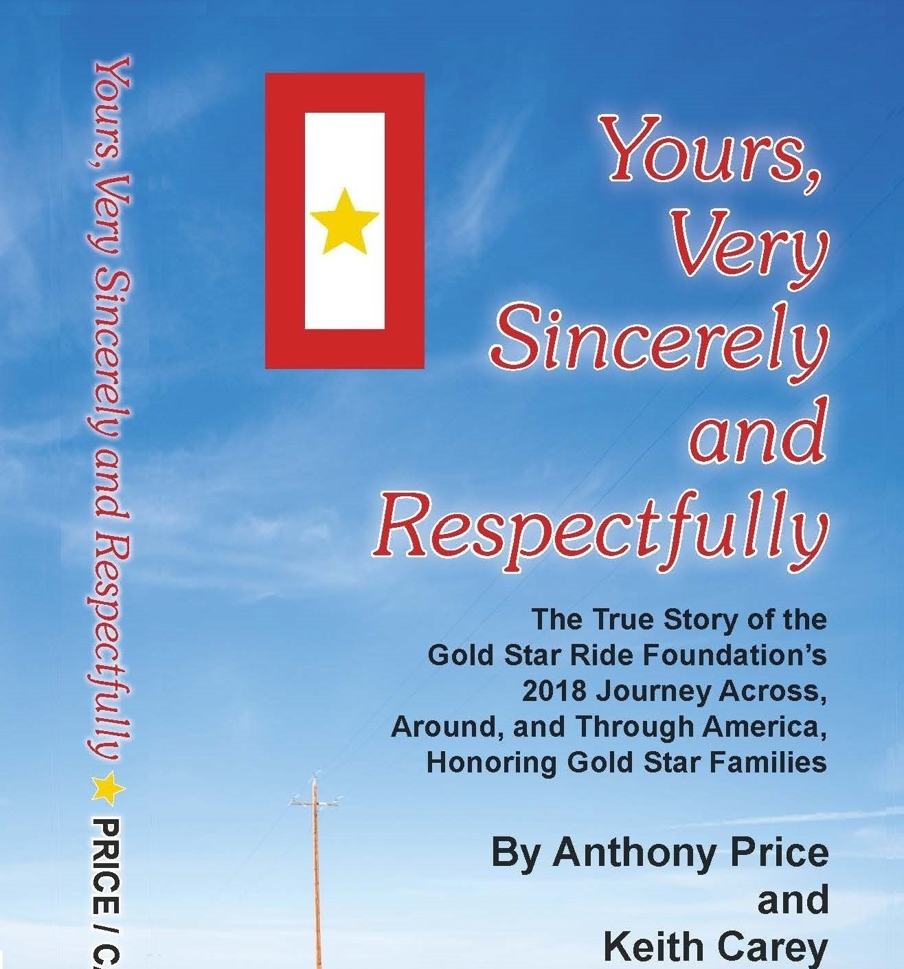 Yours, Very Sincerely and Respectfully Paperback