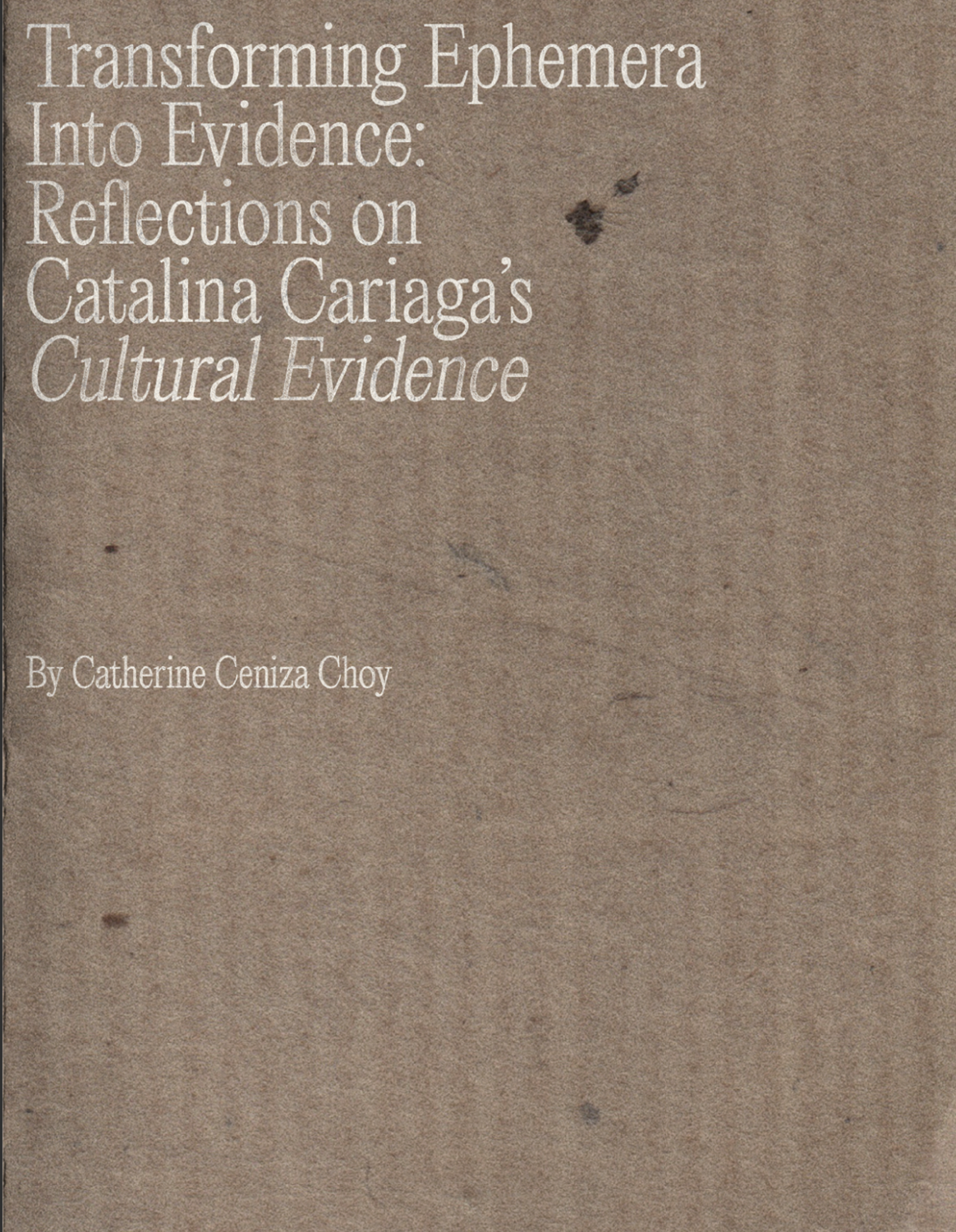 Notes on Cultural Evidence - Digital Catalogue