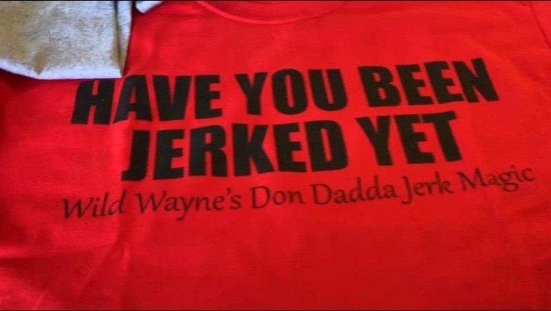 Wild Wayne Don Dadda Have You Been Jerked Yet Shirts