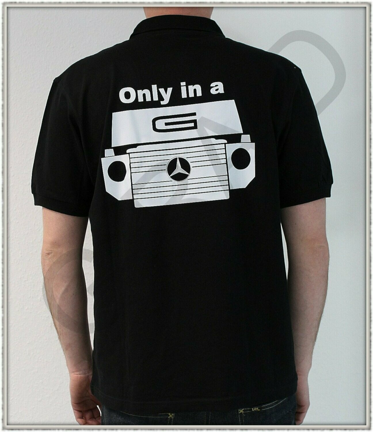 POLO - Only in a G - Shirt   Herren / MEN