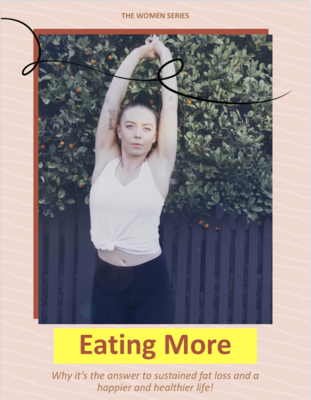 Eat More & Lose Fat [Online Program]