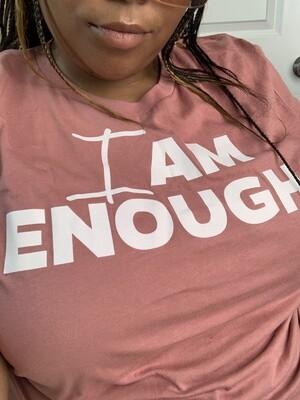 "I am Enough"