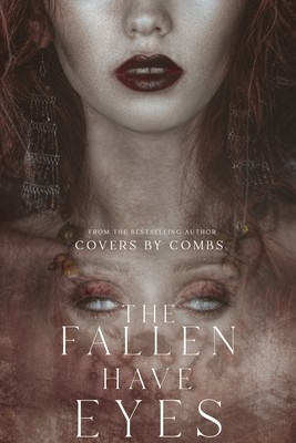 The Fallen Have Eyes The Fallen Have Eyes
