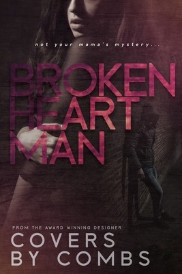 Broken Heart Man Broken Heart Man