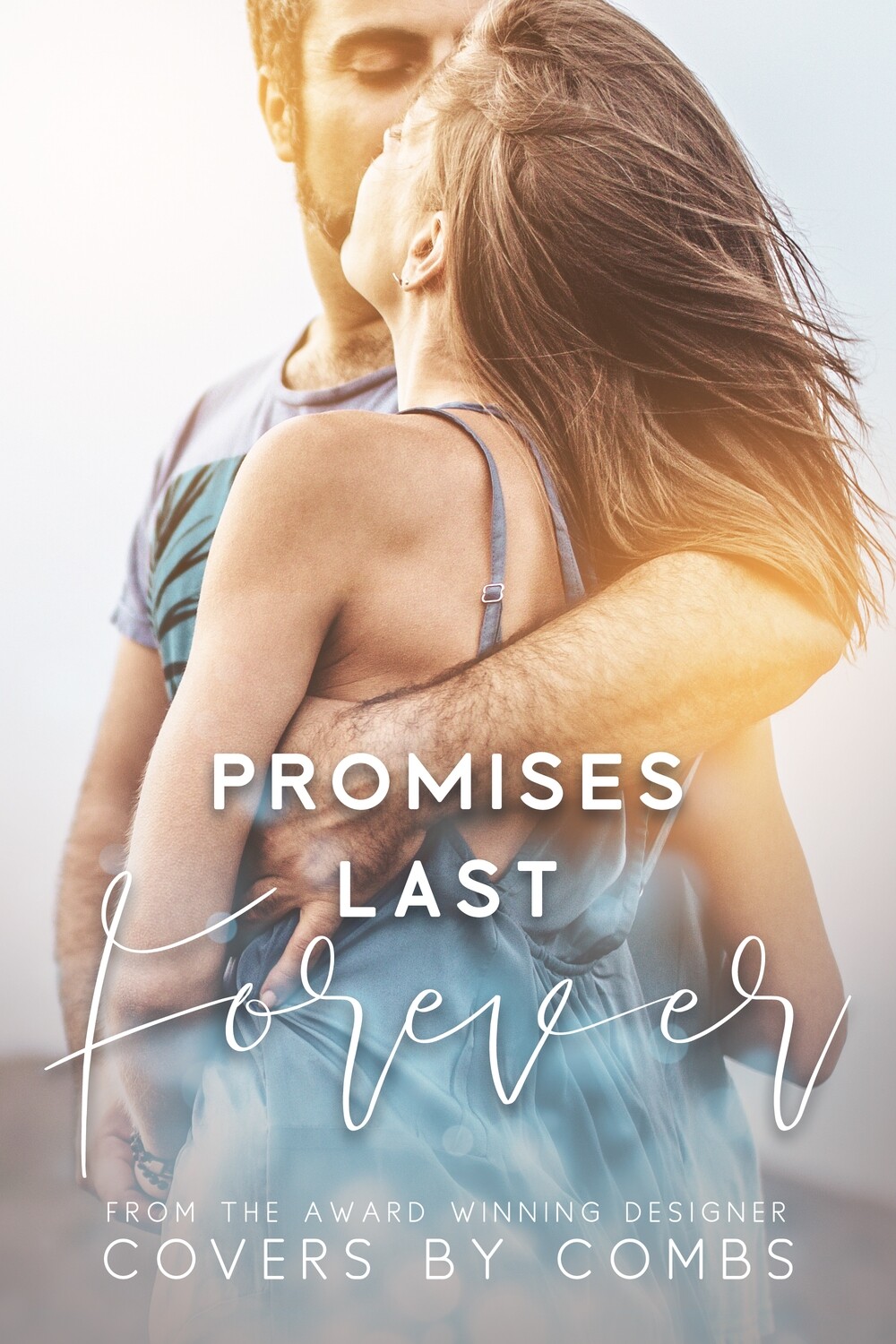 Promises Last Forever