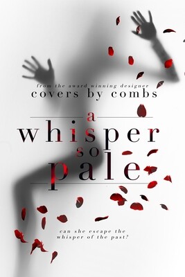 A Whisper So Pale A Whisper So Pale