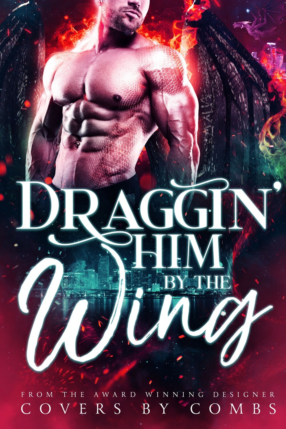Draggin&#39; Him By The Wing