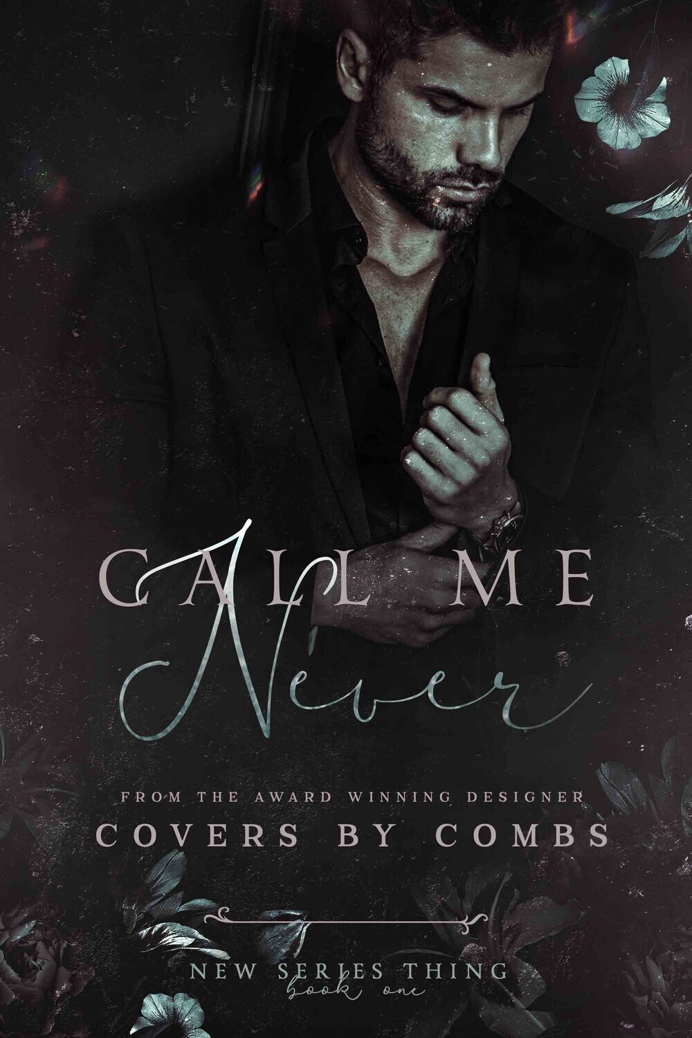 Call Me Never