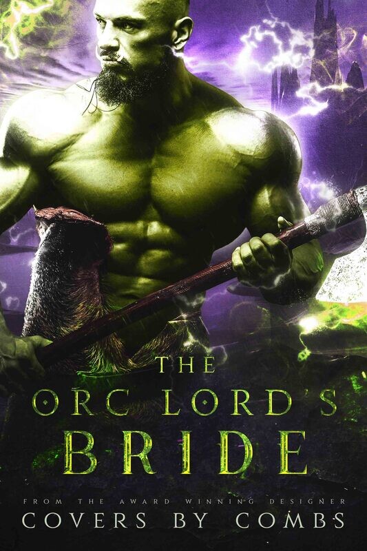 The Orc Lord&#39;s Bride