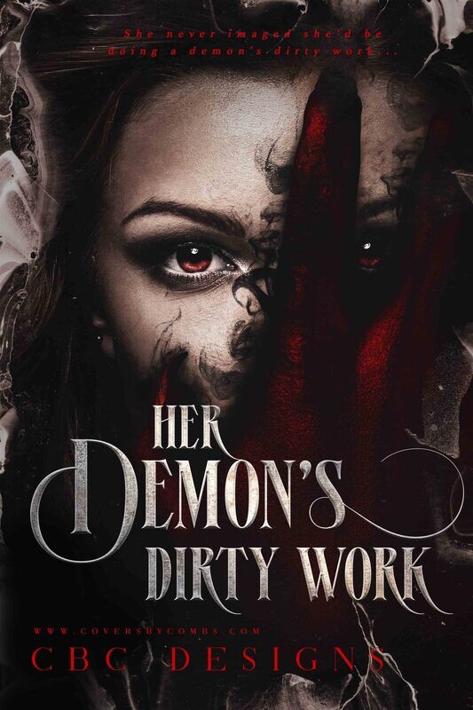 Her Demon's Dirty Work Her Demon's Dirty Work