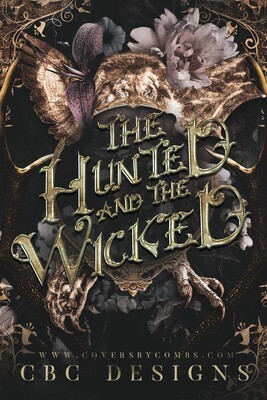 The Hunted and the Wicked The Hunted and the Wicked