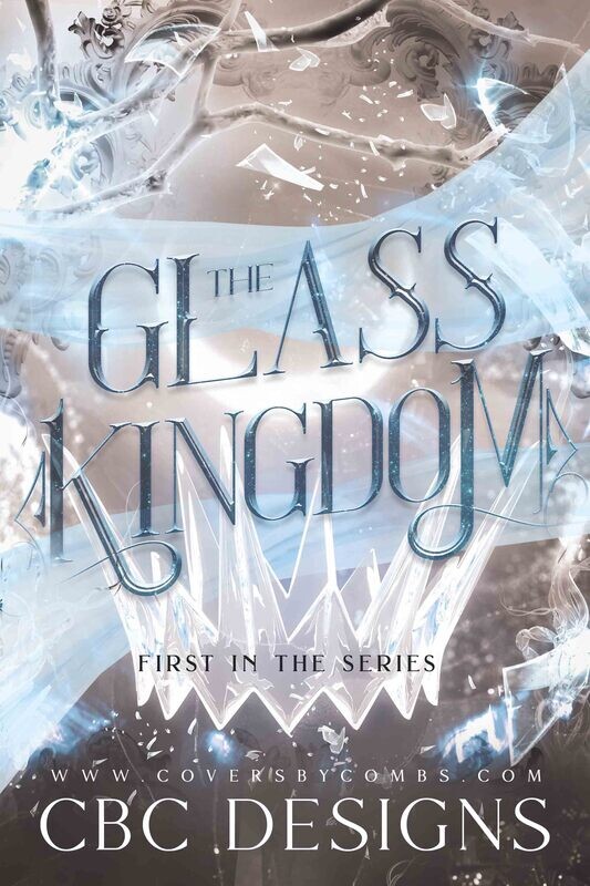The Glass Kingdom The Glass Kingdom