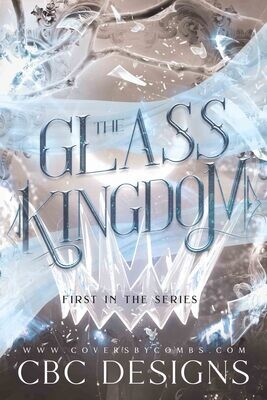 The Glass Kingdom