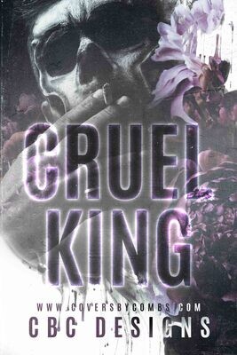 Cruel King Cruel King