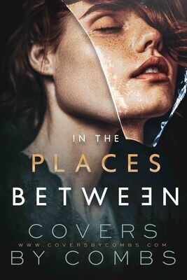 In The Places Between