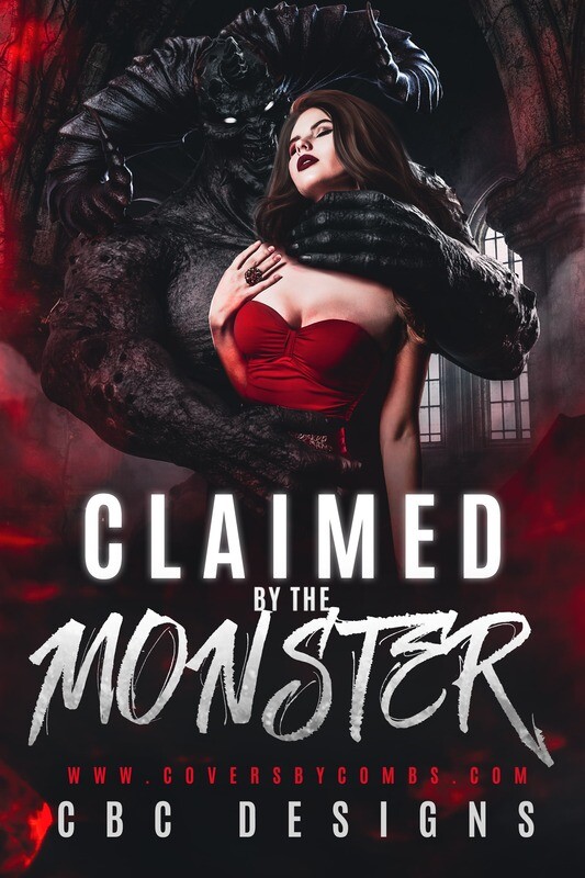 Claimed by the Monster Claimed by the Monster