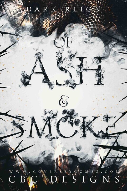 Of Ash and Smoke Of Ash and Smoke