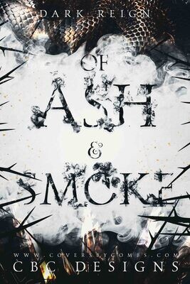 Of Ash and Smoke Of Ash and Smoke