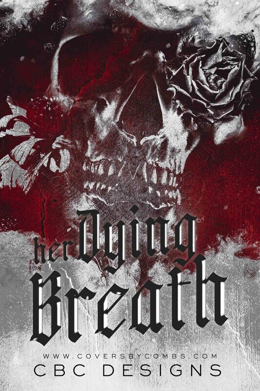 Her Dying Breath Her Dying Breath