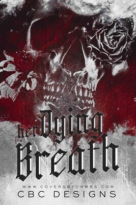 Her Dying Breath Her Dying Breath