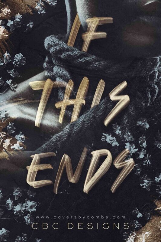If This Ends If This Ends