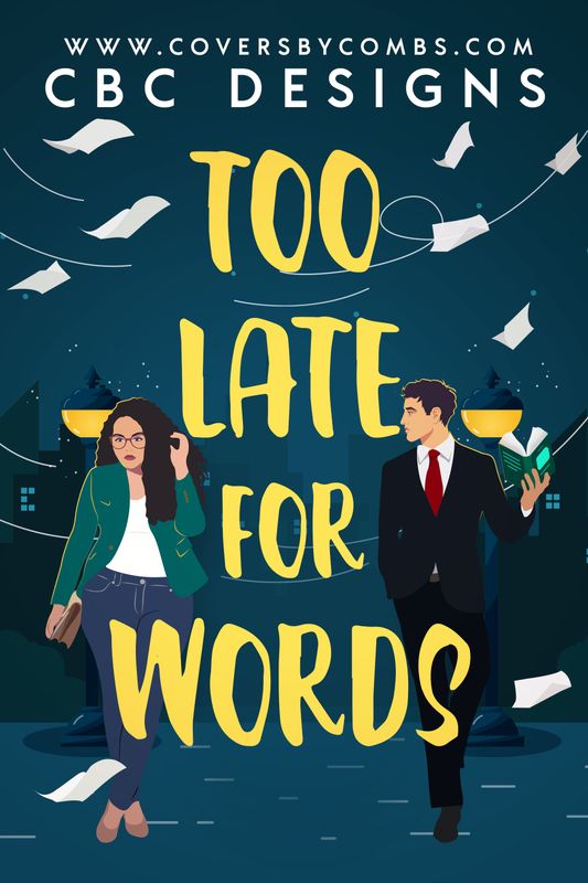 Too Late For Words Too Late For Words