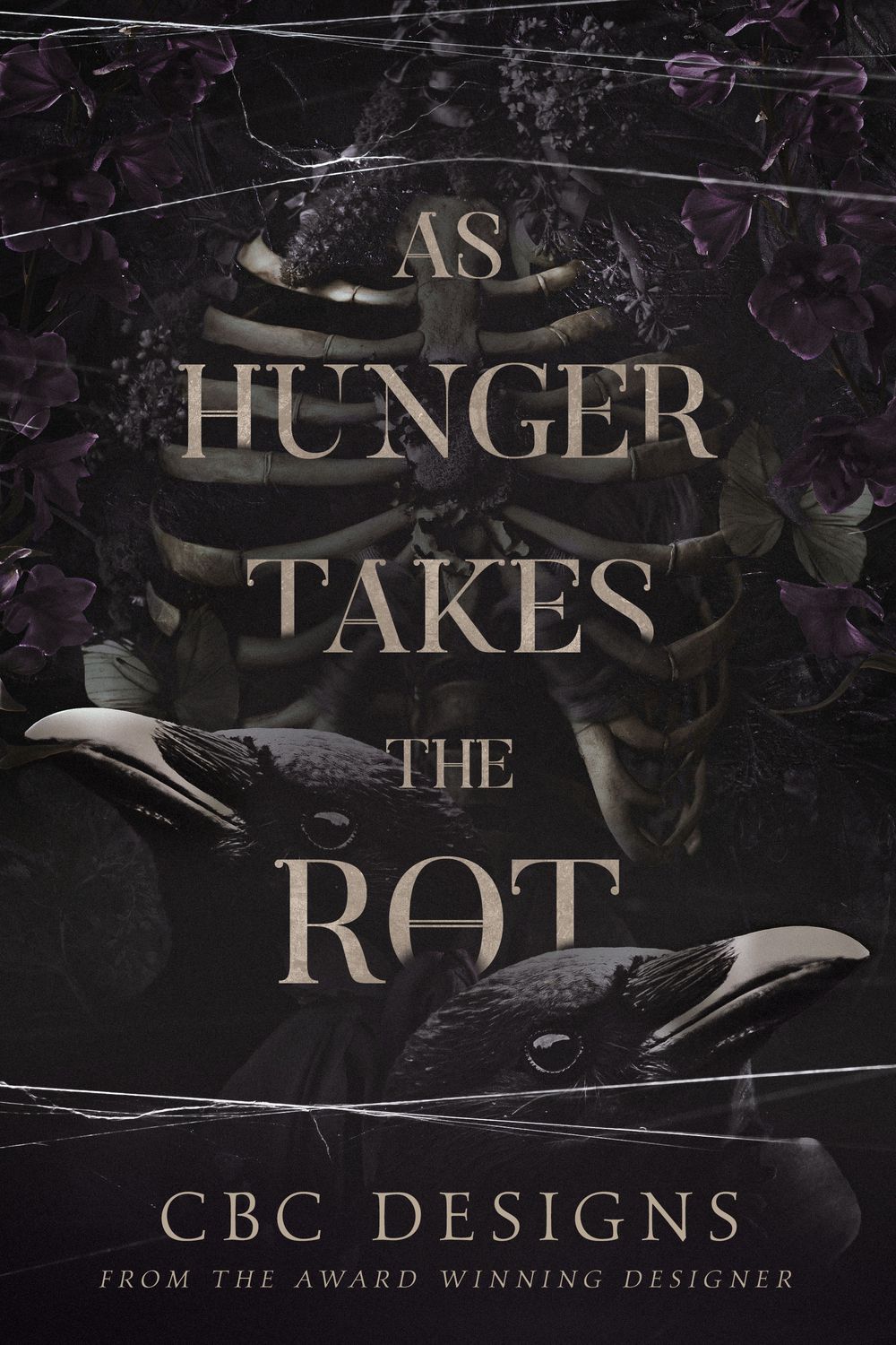 As Hunger Takes the Rot