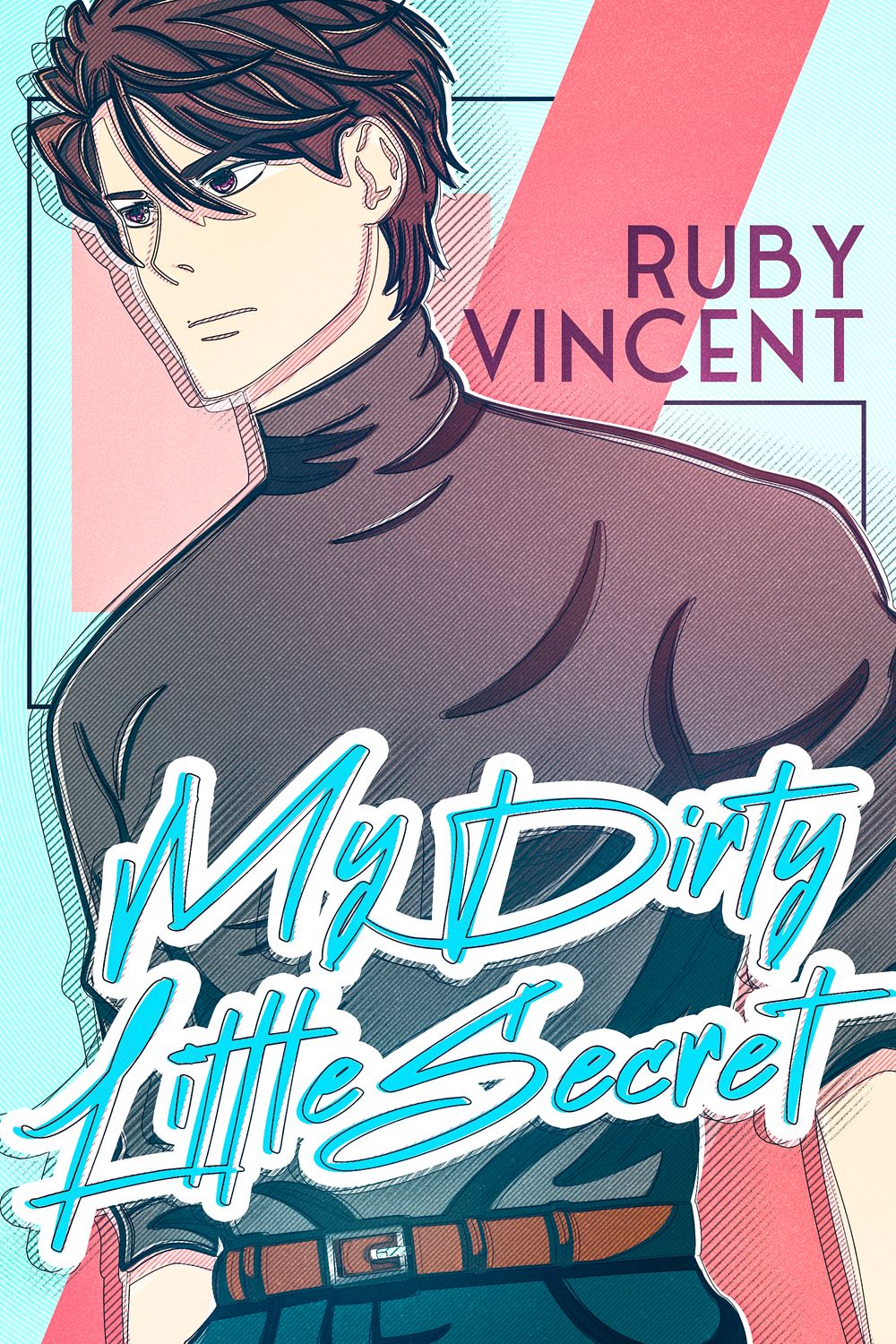My Dirty Little Secret