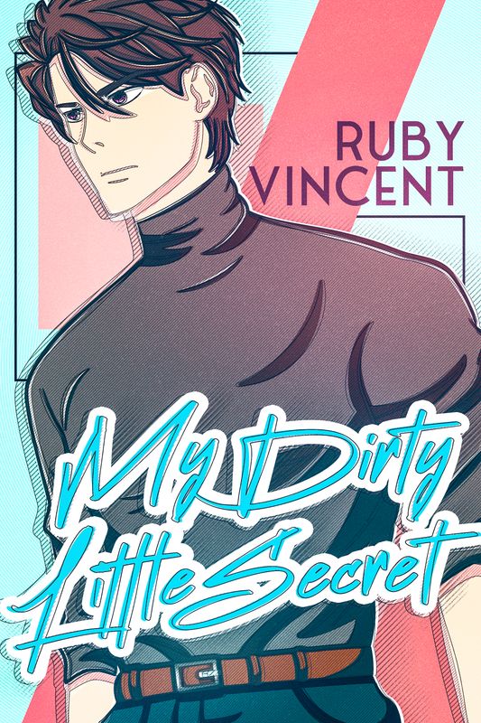 My Dirty Little Secret