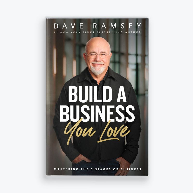 "Build a Business You Love" by Dave Ramsey