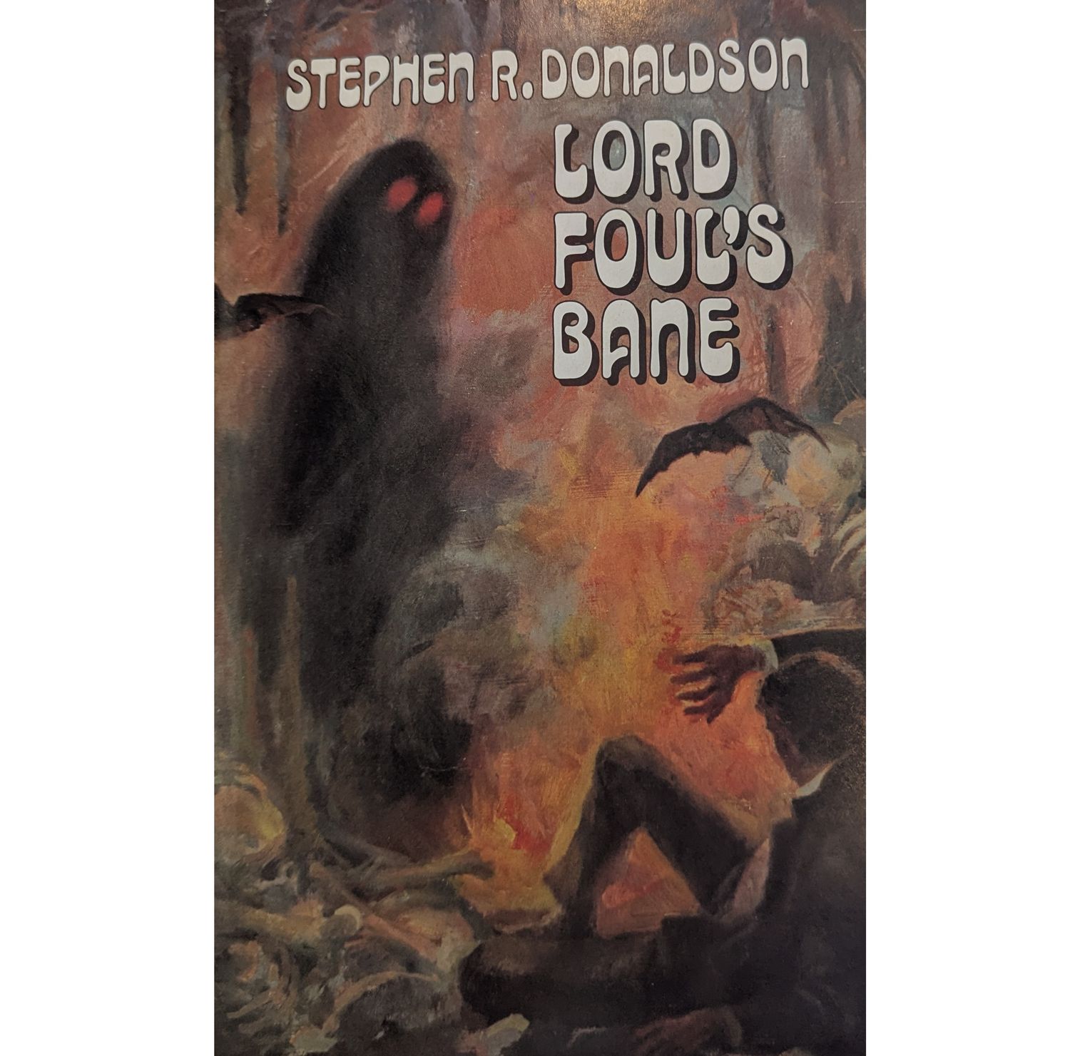 "Lord Foul's Bane" by Stephen R. Donaldson