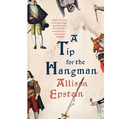 "A Tip for the Hangman: A Novel" by Allison Epstein