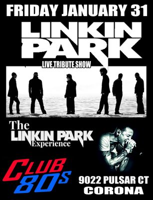 January 31th 2025 - Friday - Linkin Park - Live - Tribute Show